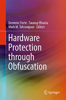 Livre Relié Hardware Protection through Obfuscation de 