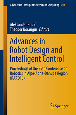 Kartonierter Einband Advances in Robot Design and Intelligent Control von 