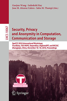 Kartonierter Einband Security, Privacy and Anonymity in Computation, Communication and Storage von 