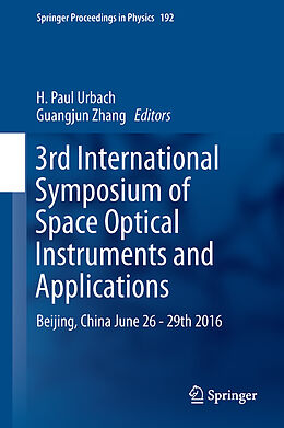 Fester Einband 3rd International Symposium of Space Optical Instruments and Applications von 