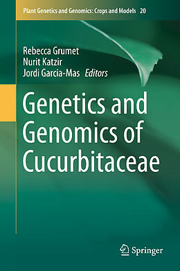 Fester Einband Genetics and Genomics of Cucurbitaceae von 