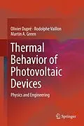 E-Book (pdf) Thermal Behavior of Photovoltaic Devices von Olivier Dupré, Rodolphe Vaillon, Martin A. Green