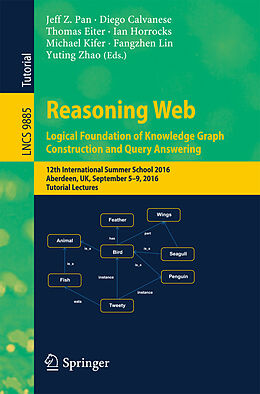 Kartonierter Einband Reasoning Web: Logical Foundation of Knowledge Graph Construction and Query Answering von 