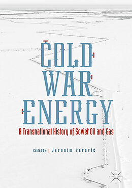 Livre Relié Cold War Energy de Jeronim Perovic