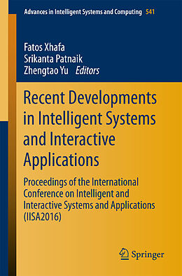 Kartonierter Einband Recent Developments in Intelligent Systems and Interactive Applications von 