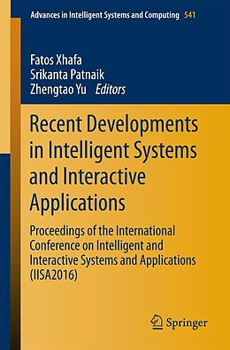 E-Book (pdf) Recent Developments in Intelligent Systems and Interactive Applications von 
