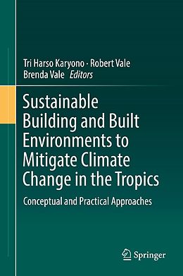 eBook (pdf) Sustainable Building and Built Environments to Mitigate Climate Change in the Tropics de 