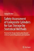 E-Book (pdf) Safety Assessment of Composite Cylinders for Gas Storage by Statistical Methods von Georg W. Mair