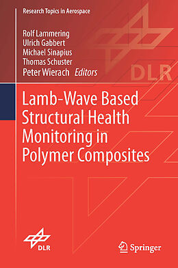 Livre Relié Lamb-Wave Based Structural Health Monitoring in Polymer Composites de 