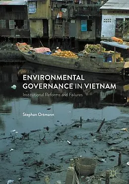 E-Book (pdf) Environmental Governance in Vietnam von Stephan Ortmann