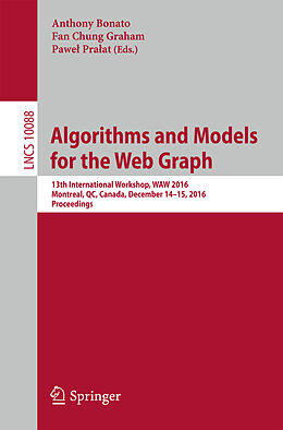 Kartonierter Einband Algorithms and Models for the Web Graph von 