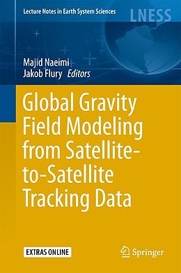E-Book (pdf) Global Gravity Field Modeling from Satellite-to-Satellite Tracking Data von 