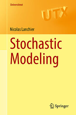 Kartonierter Einband Stochastic Modeling von Nicolas Lanchier