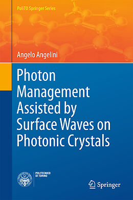 Fester Einband Photon Management Assisted by Surface Waves on Photonic Crystals von Angelo Angelini