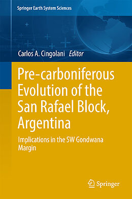 Fester Einband Pre-carboniferous Evolution of the San Rafael Block, Argentina von Carlos Alberto Cingolani