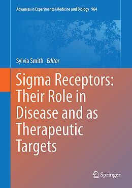 Fester Einband Sigma Receptors: Their Role in Disease and as Therapeutic Targets von 
