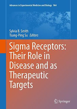 E-Book (pdf) Sigma Receptors: Their Role in Disease and as Therapeutic Targets von 