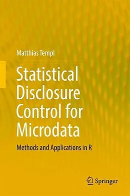 E-Book (pdf) Statistical Disclosure Control for Microdata von Matthias Templ