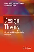 E-Book (pdf) Design Theory von Pascal Le Masson, Benoit Weil, Armand Hatchuel