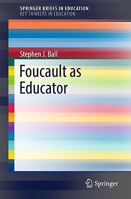 E-Book (pdf) Foucault as Educator von Stephen J. Ball