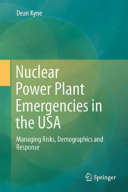 Livre Relié Nuclear Power Plant Emergencies in the USA de Dean Kyne