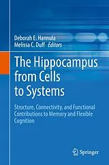 Fester Einband The Hippocampus from Cells to Systems von 