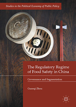 E-Book (pdf) The Regulatory Regime of Food Safety in China von Guanqi Zhou