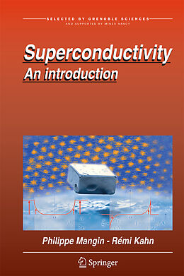 Livre Relié Superconductivity de Rémi Kahn, Philippe Mangin