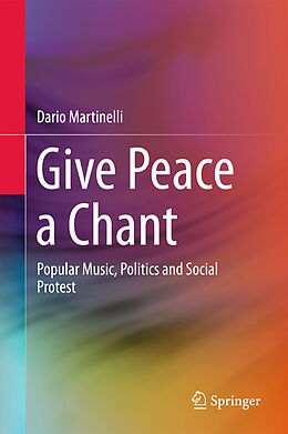 Fester Einband Give Peace a Chant von Dario Martinelli
