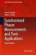 E-Book (pdf) Synchronized Phasor Measurements and Their Applications von Arun G. Phadke, James S. Thorp