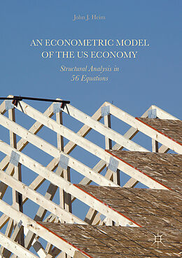 Livre Relié An Econometric Model of the US Economy de John J. Heim