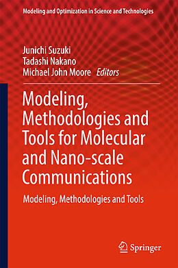 Livre Relié Modeling, Methodologies and Tools for Molecular and Nano-scale Communications de 