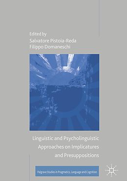 eBook (pdf) Linguistic and Psycholinguistic Approaches on Implicatures and Presuppositions de 