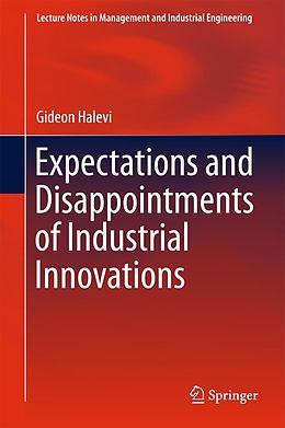 E-Book (pdf) Expectations and Disappointments of Industrial Innovations von Gideon Halevi