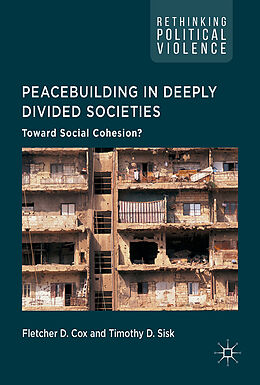 Livre Relié Peacebuilding in Deeply Divided Societies de 