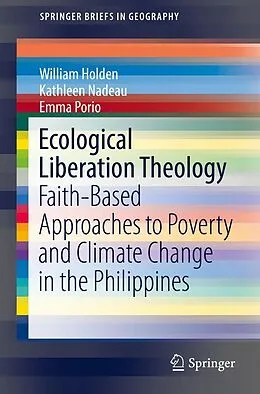 E-Book (pdf) Ecological Liberation Theology von William Holden, Kathleen Nadeau, Emma Porio