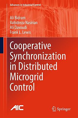 eBook (pdf) Cooperative Synchronization in Distributed Microgrid Control de Ali Bidram, Vahidreza Nasirian, Ali Davoudi