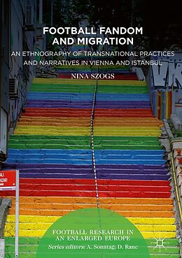 eBook (pdf) Football Fandom and Migration de Nina Szogs