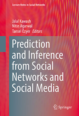 Fester Einband Prediction and Inference from Social Networks and Social Media von 