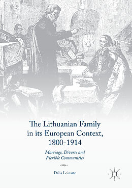 Fester Einband The Lithuanian Family in its European Context, 1800-1914 von Dalia Leinarte