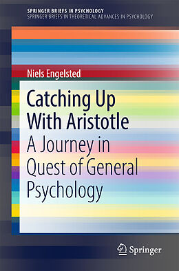 Couverture cartonnée Catching Up With Aristotle de Niels Engelsted