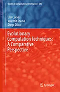 E-Book (pdf) Evolutionary Computation Techniques: A Comparative Perspective von Erik Cuevas, Valentín Osuna, Diego Oliva