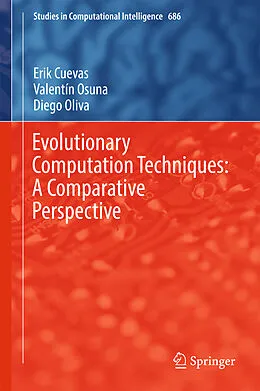 E-Book (pdf) Evolutionary Computation Techniques: A Comparative Perspective von Erik Cuevas, Valentín Osuna, Diego Oliva