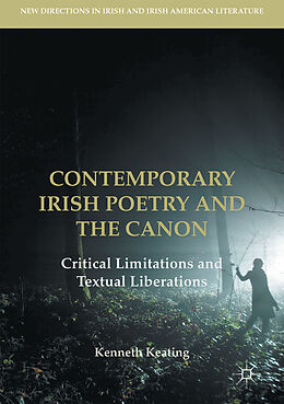 E-Book (pdf) Contemporary Irish Poetry and the Canon von Kenneth Keating