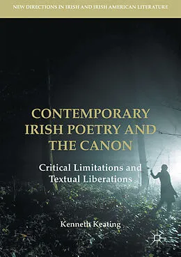 E-Book (pdf) Contemporary Irish Poetry and the Canon von Kenneth Keating