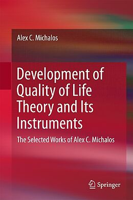E-Book (pdf) Development of Quality of Life Theory and Its Instruments von Alex C. Michalos