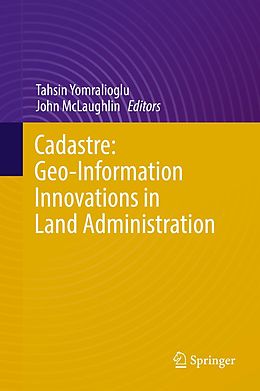 E-Book (pdf) Cadastre: Geo-Information Innovations in Land Administration von 