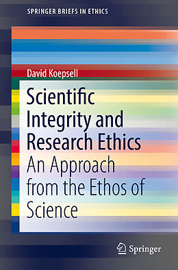 Couverture cartonnée Scientific Integrity and Research Ethics de David Koepsell
