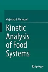 Fester Einband Kinetic Analysis of Food Systems von Alejandro G Marangoni