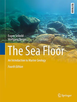 E-Book (pdf) The Sea Floor von Eugen Seibold, Wolfgang Berger